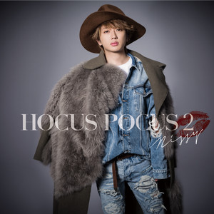 HOCUS POCUS 4 ‑「アルバム」by Nissy(西島隆弘) | Spotify