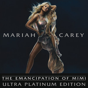 The Emancipation of Mimi (Ultra Platinum Edition) - Album by