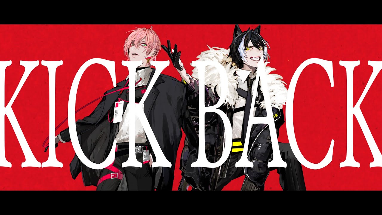 KICK BACK 歌ってみた / 米津玄師『covered by 律可＆影山シエン