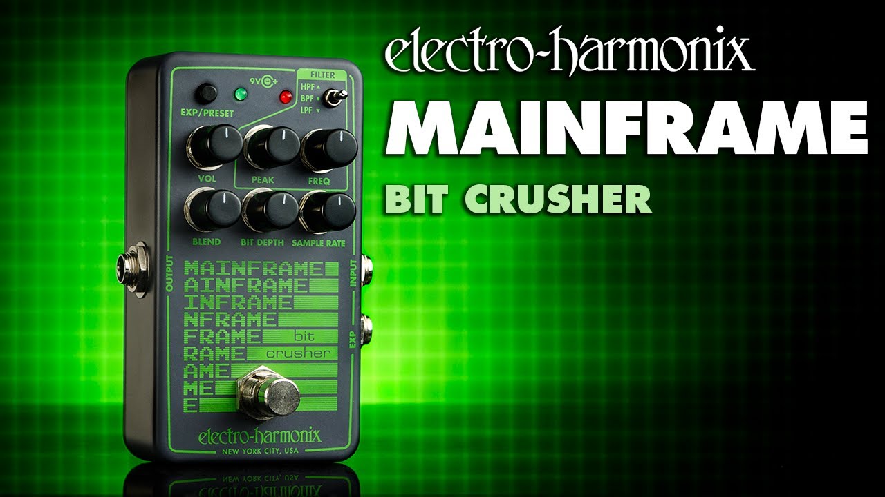 Electro-Harmonix Mainframe Bit Crusher Pedal - YouTube