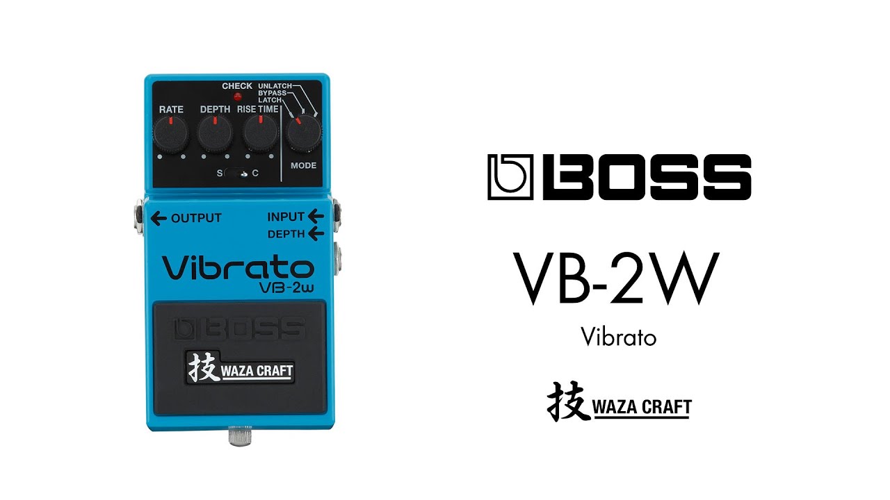 エフェクター 試奏動画】BOSS VB-2W Vibrato Waza Craft 技クラフト