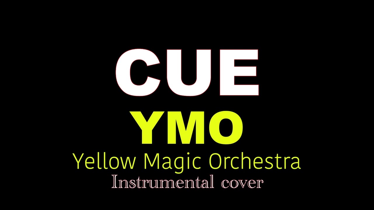 YMO Yellow Magic Orchestra /// Cue ( Instrumental ) - YouTube