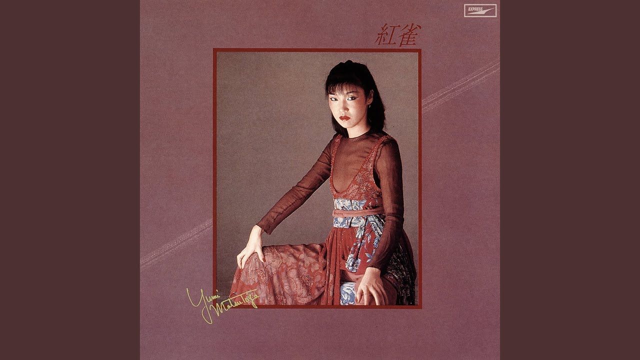 Yumi Matsutoya / 松任谷由実 / 紅雀 (ETP-72303) – VOXMUSIC WEBSHOP