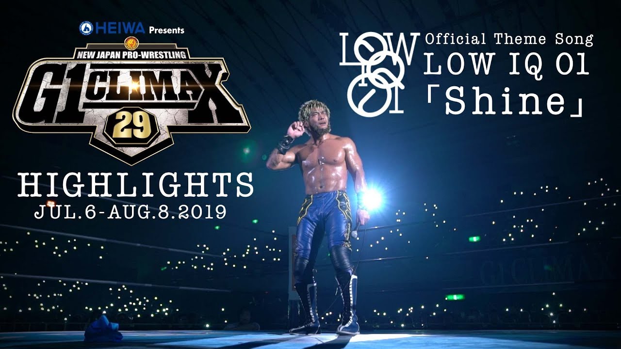 G1 CLIMAX 29 HIGHLIGHTS PV music by LOW IQ 01「Shine」 - YouTube