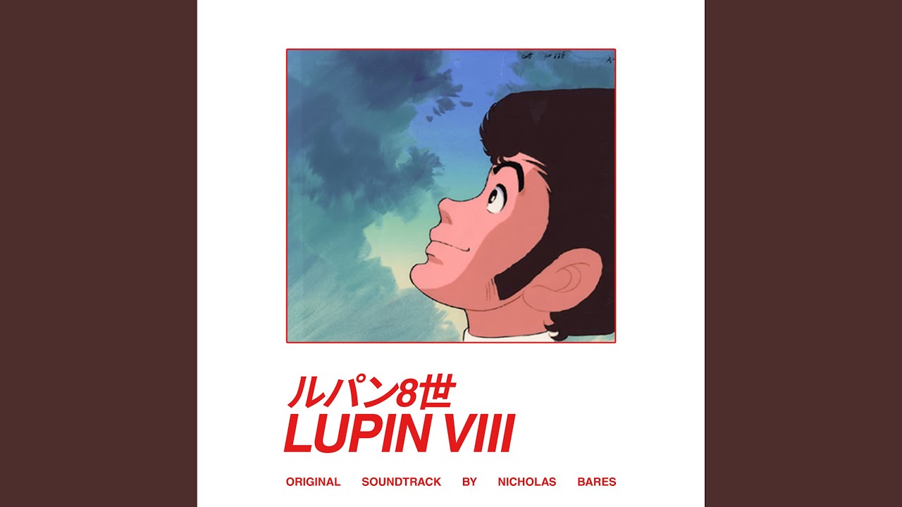 ルパン8世 Lupin VIII Theme - YouTube