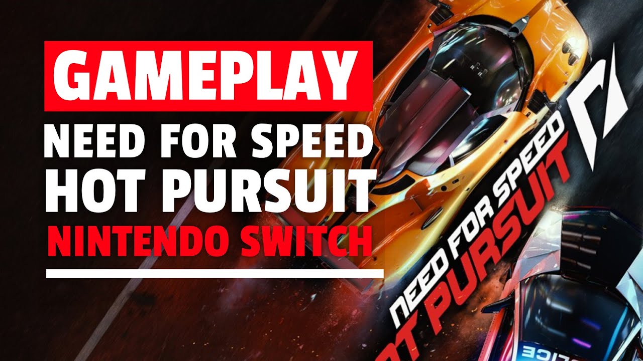 Need for Speed Hot Pursuit Remastered Gameplay on the Nintendo