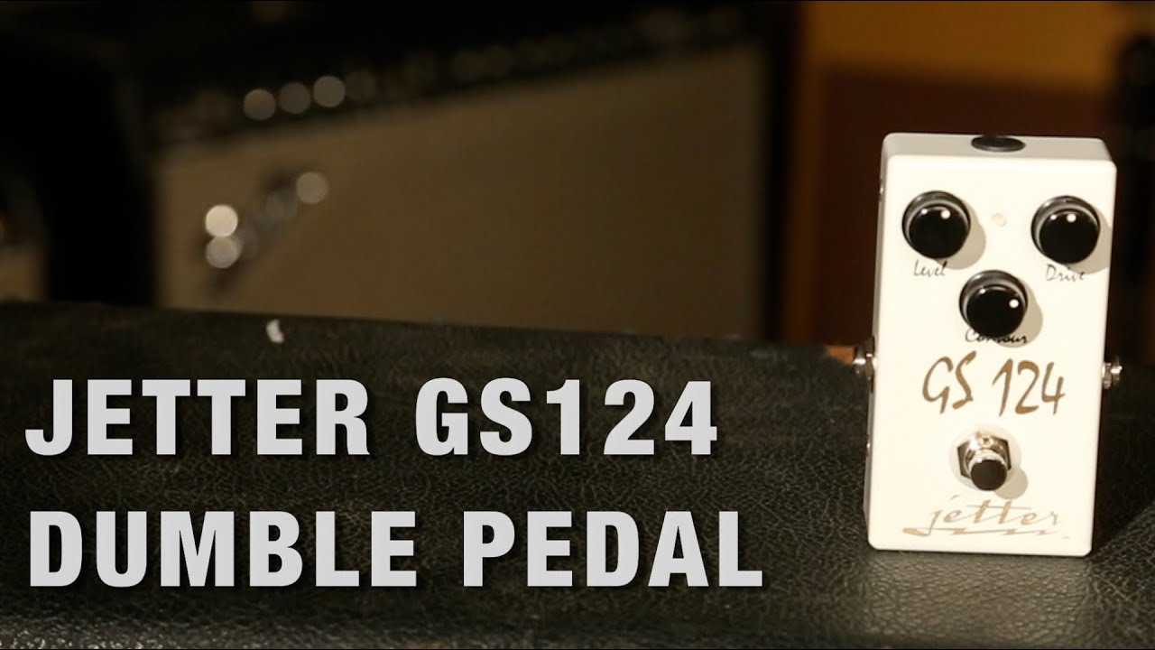 Jetter Gear GS124」ダンブル系エフェクターをレビュー | 魔法の箱研究