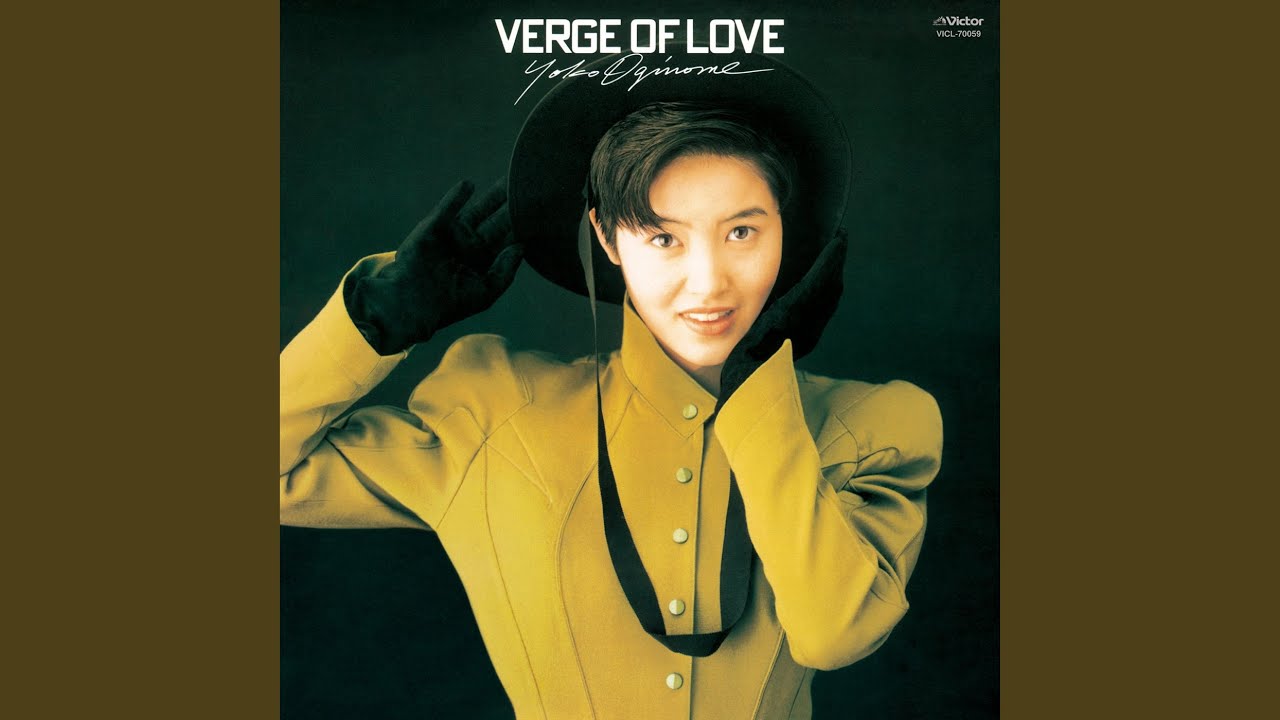 VERGE OF LOVE - YouTube