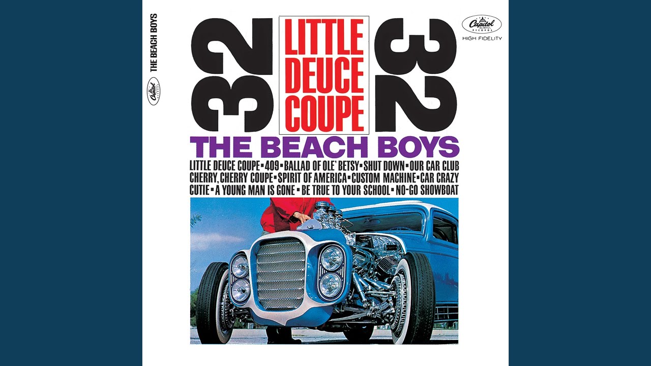 Little Deuce Coupe (Mono) - YouTube