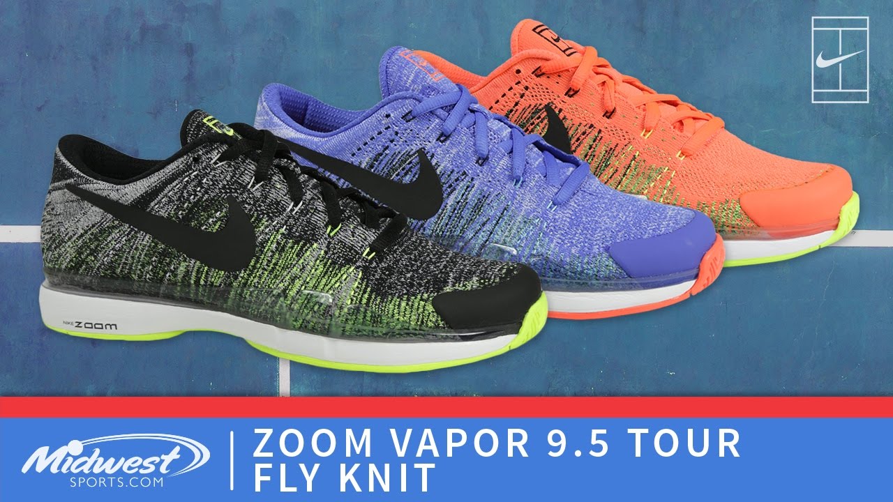 Nike Vapor 9.5 Fly Knit - YouTube