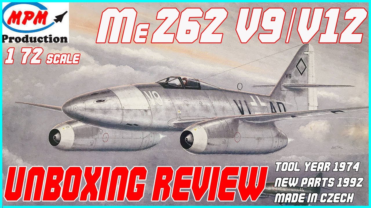 MPM PRODUCTION 1/72 MESSERSCHMITT ME 262 V9/V12 UNBOXING RVIEW