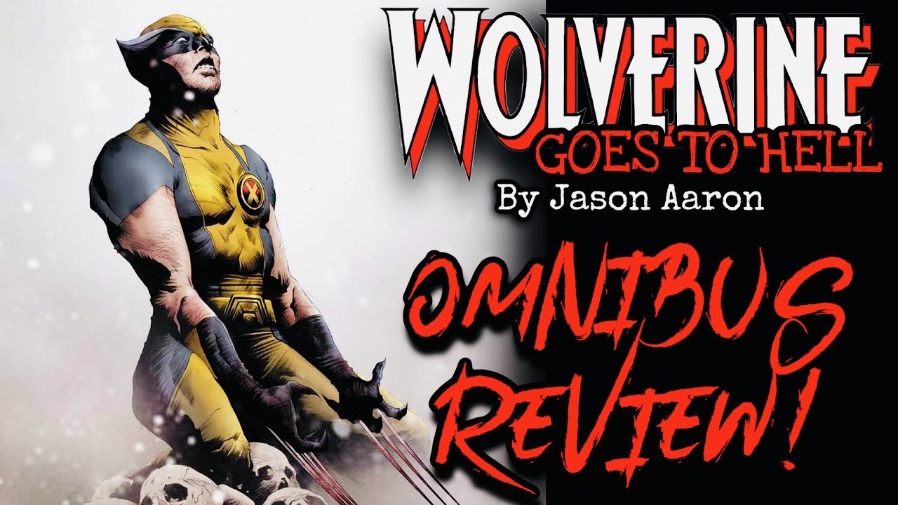 WOLVERINE: Goes to HELL Omnibus By Jason Aaron Review! - YouTube