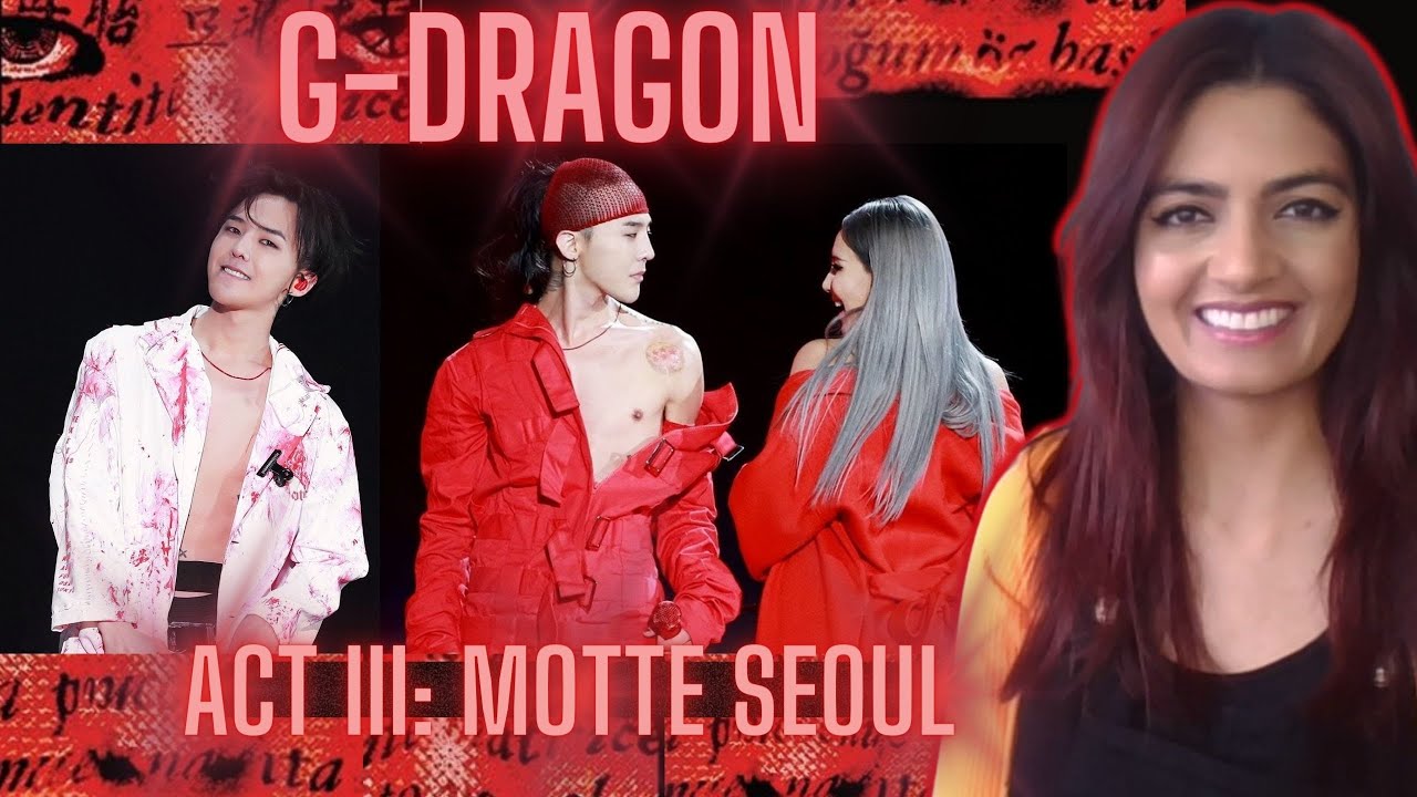 G-DRAGON - ACT III: MOTTE CONCERT 2017 IN SEOUL! WATCH-WITH-ME