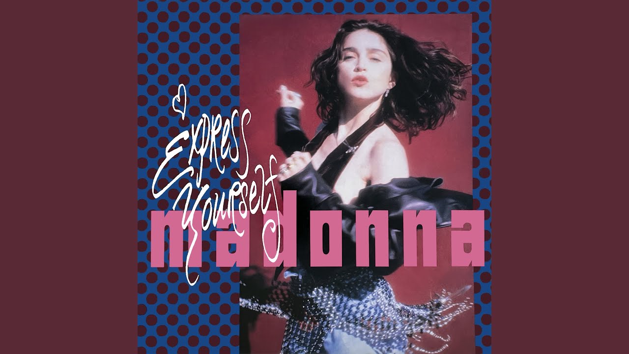 Express Yourself (Remix / Edit) - YouTube