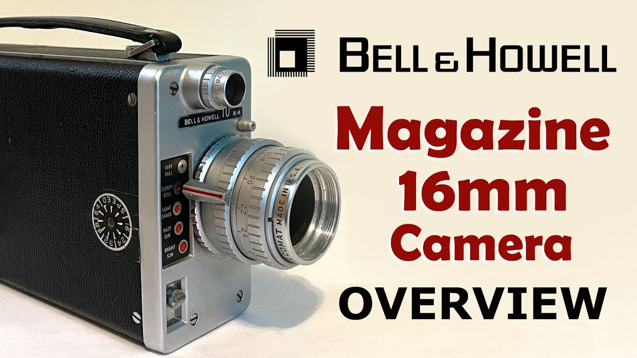Bell & Howell Magazine16 Camera - Overview / Loading - YouTube