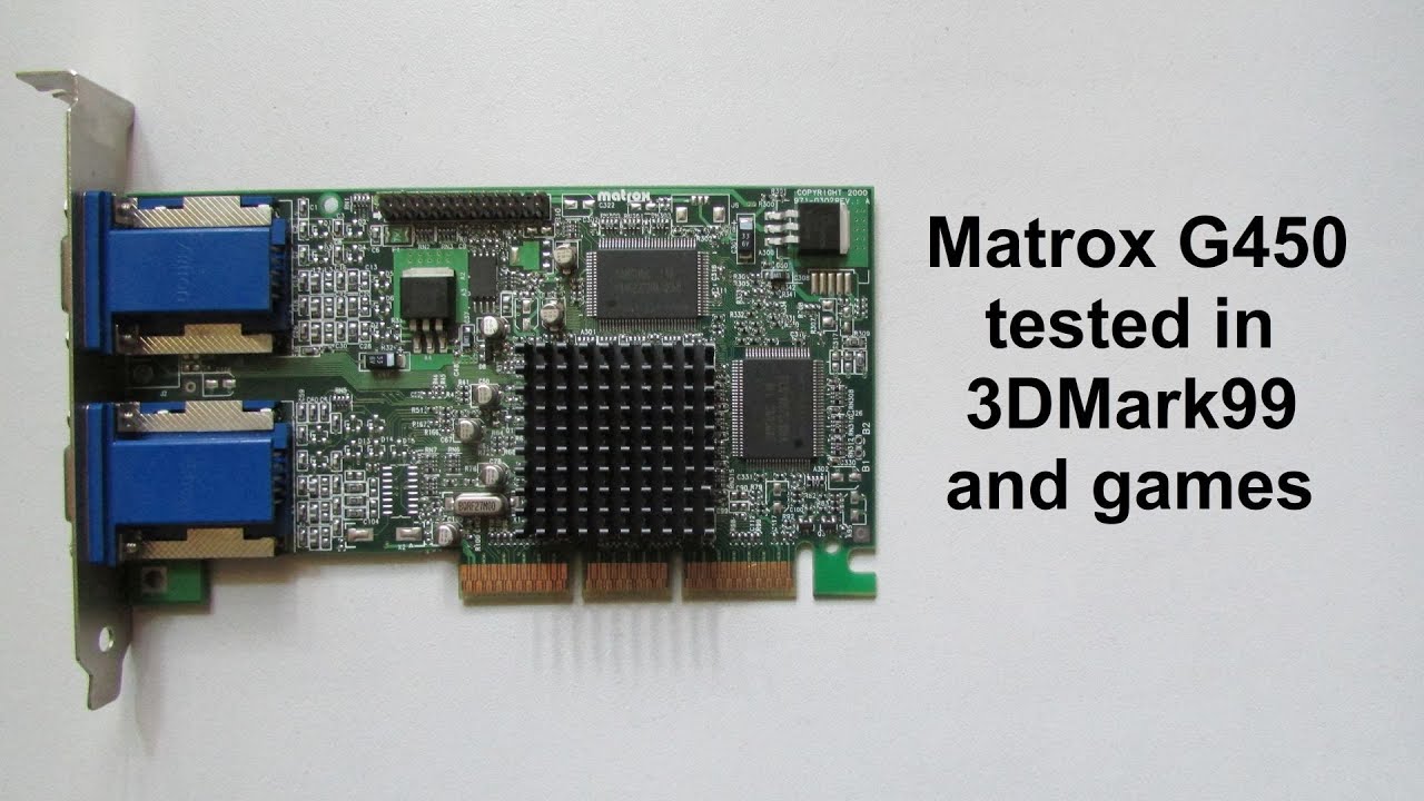 Matrox G450 tested in 3DMark99 and games - YouTube