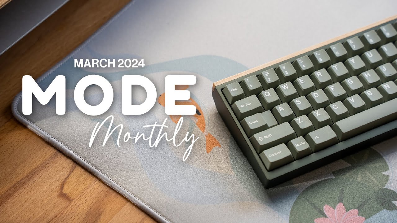 Mode Monthly Update - March 2024: The New SixtyFive! - YouTube
