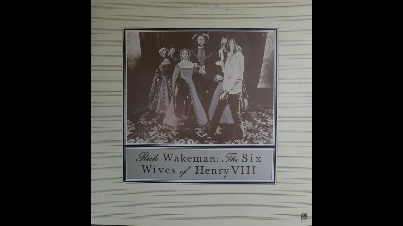 Rick Wakeman - Six Wives Of Henry VIII (1973) [Complete LP] - YouTube
