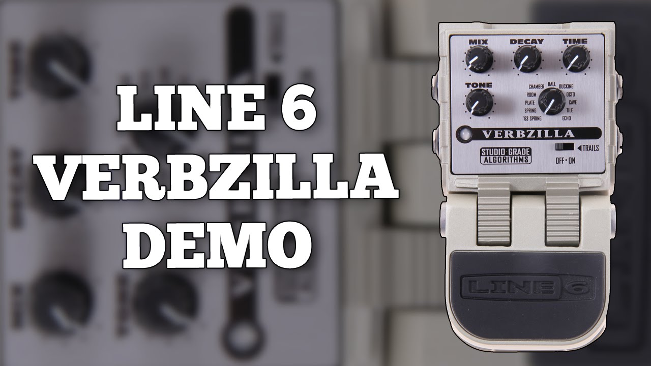 Line 6 Verbzilla Demo - YouTube