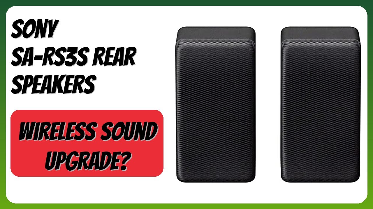 REVIEW (2026): Sony SA-RS3S Rear Speakers. Features - YouTube