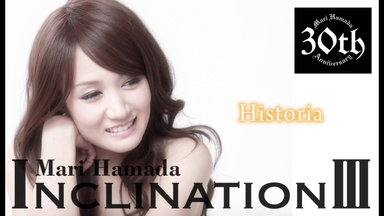 試聴] 浜田麻里「Historia」（2013.8.7発売「INCLINATIONⅢ」より