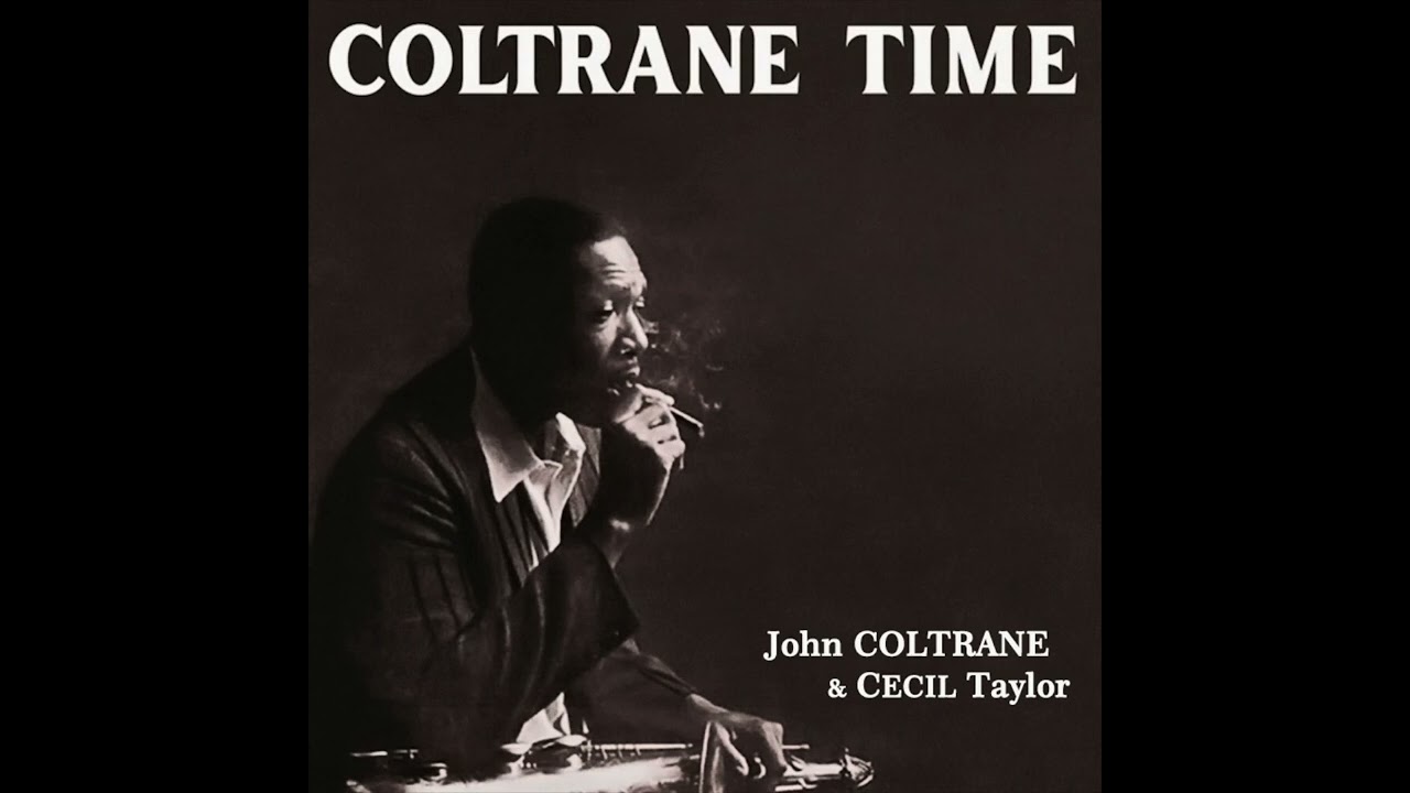 John Coltrane - Coltrane Time (Full Album) : r/Jazz