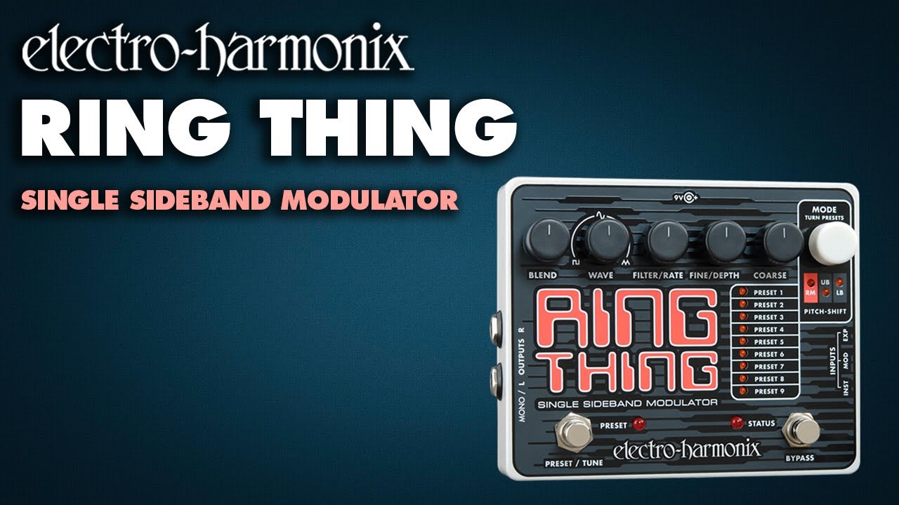 Ring Thing | Single Sideband Modulator - Electro-Harmonix