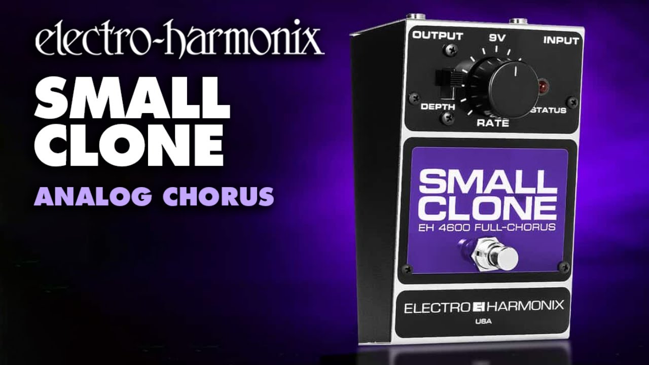 Electro Harmonix Small Clone コーラス エレハモ ｜イケベ楽器店