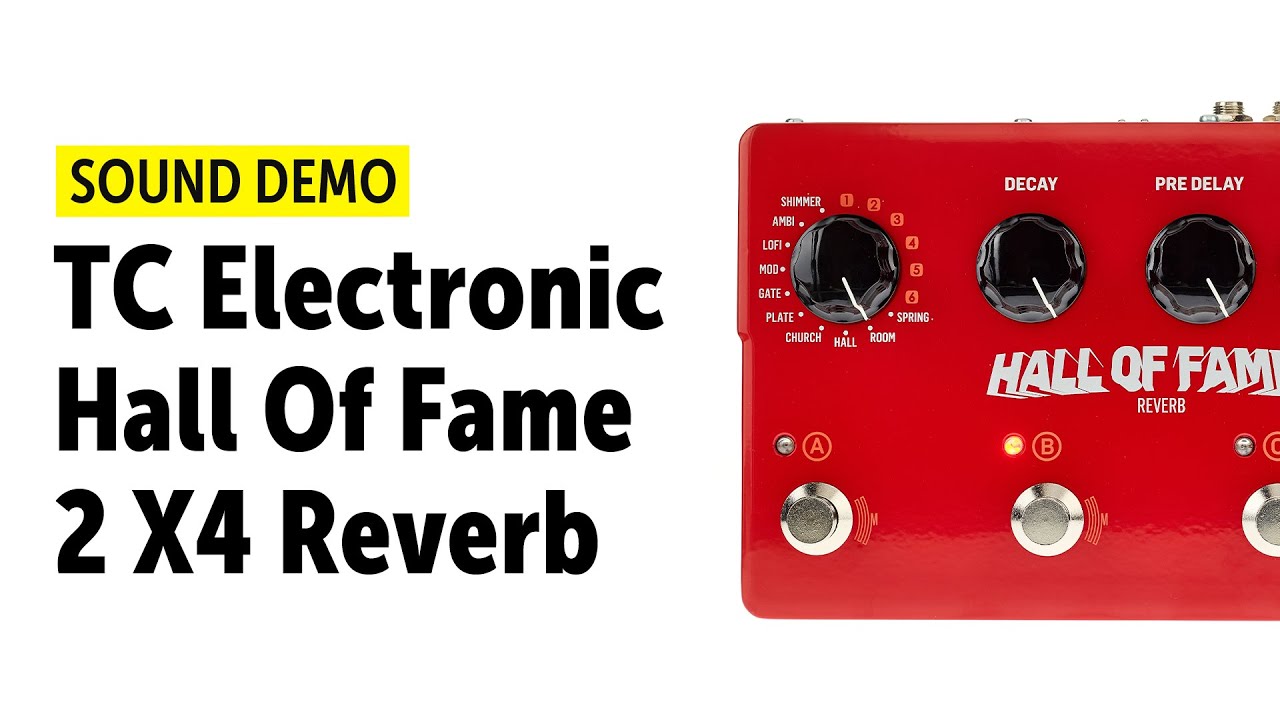TC Electronic Hall Of Fame 2 X4 Reverb - Sound Demo (no talking