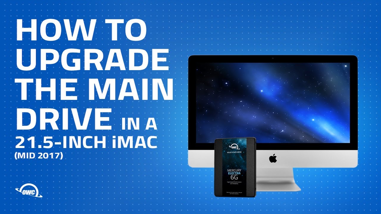 How to Upgrade/Replace the Main Drive in a 21.5-inch iMac (Mid