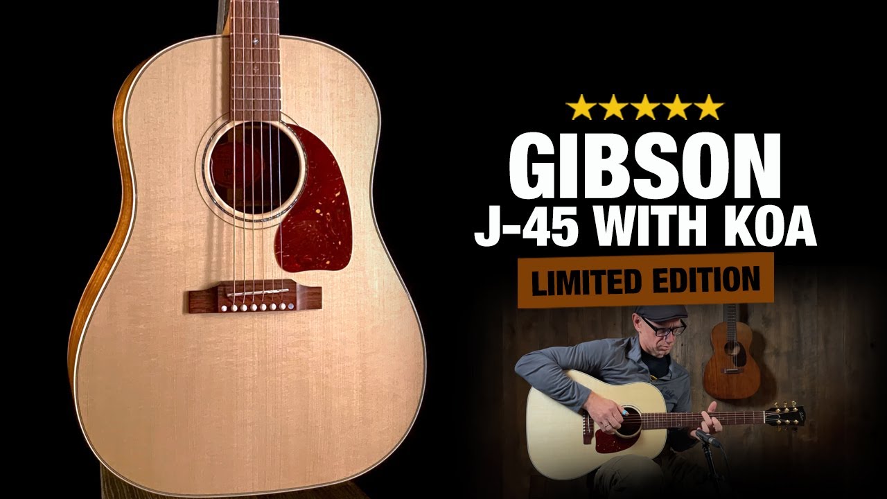 Gibson J-45 Koa/Englemann – Limited Edition Guitar! - YouTube