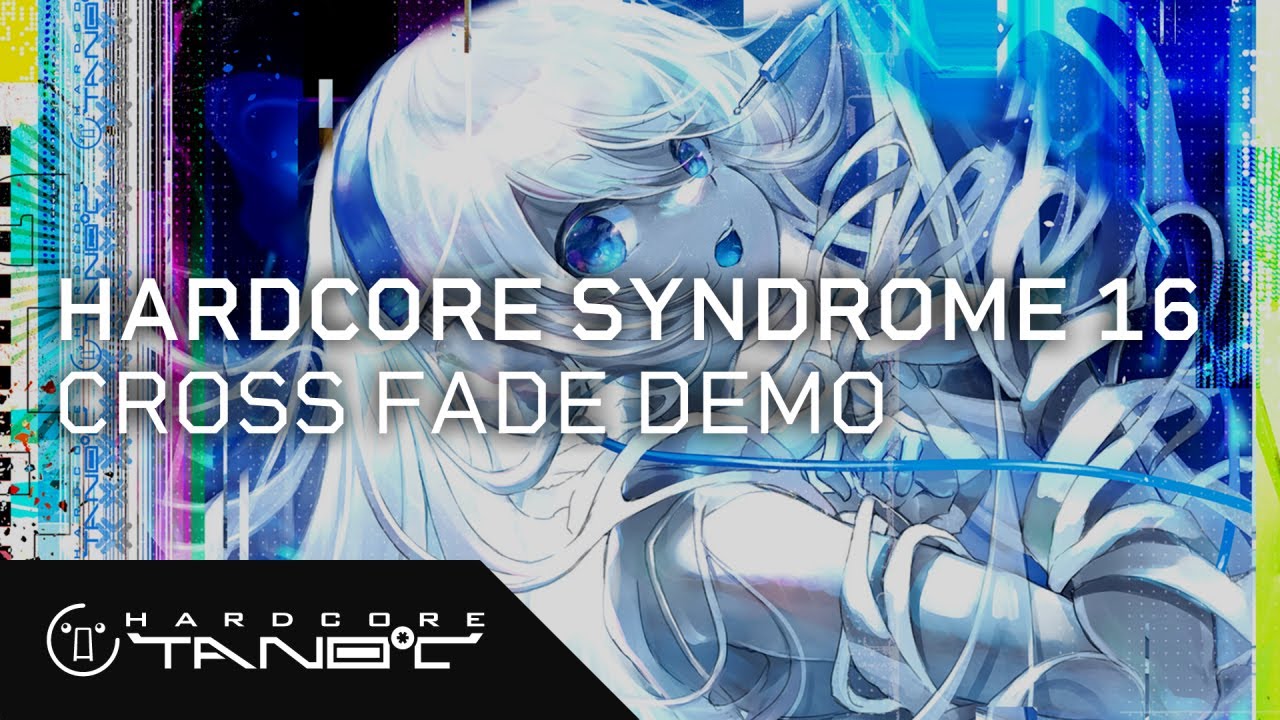 HARDCORE SYNDROME 16 | HARDCORE TANO*C CREW,HARDCORE TANO*C | TANO