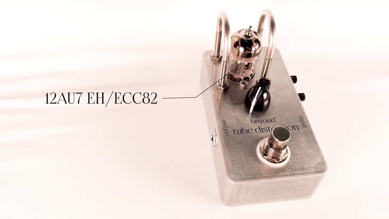 Beyond Tube Distortion 真空管ディストーション・ペダル ビヨンド