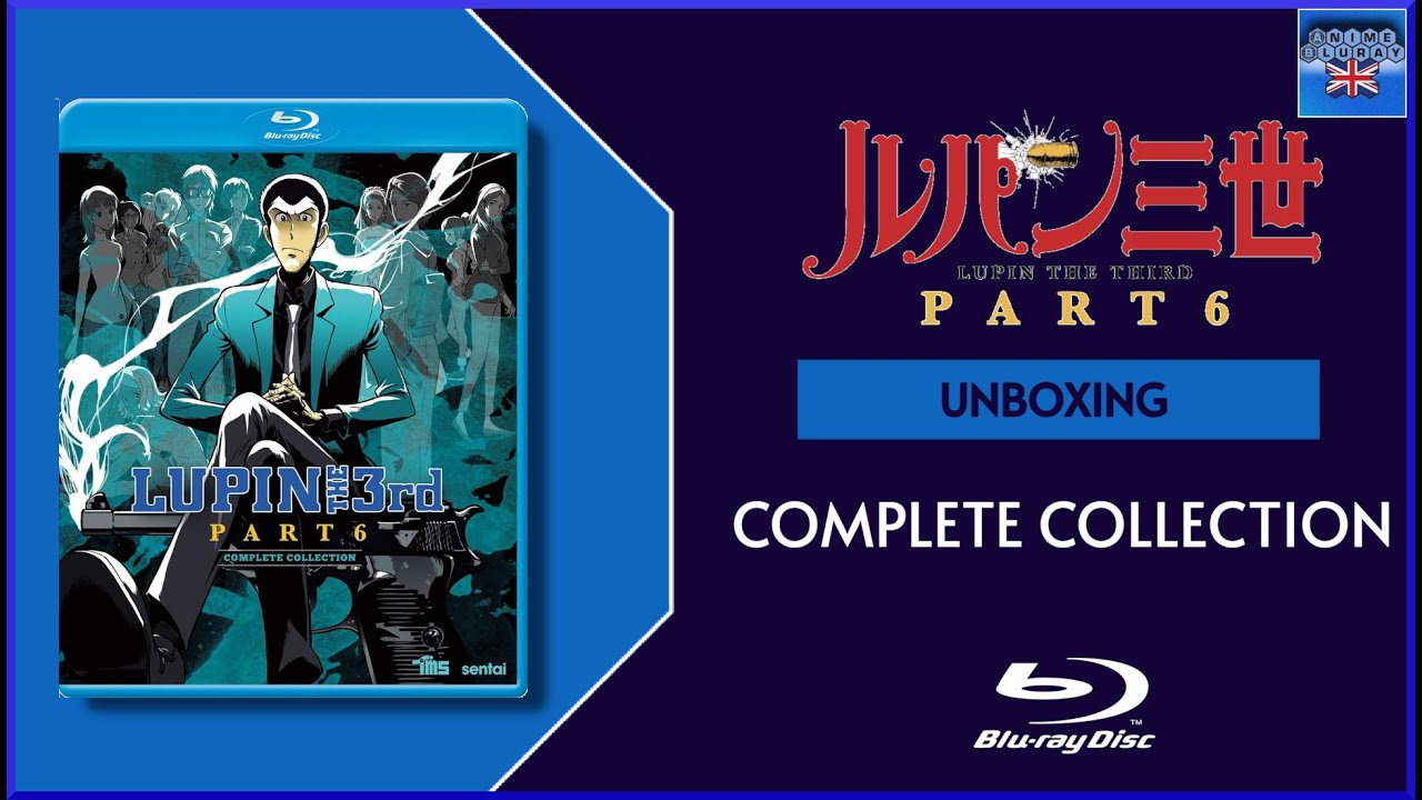 Unboxing: Lupin the Third: Part 6 - Complete Collection (Blu-Ray