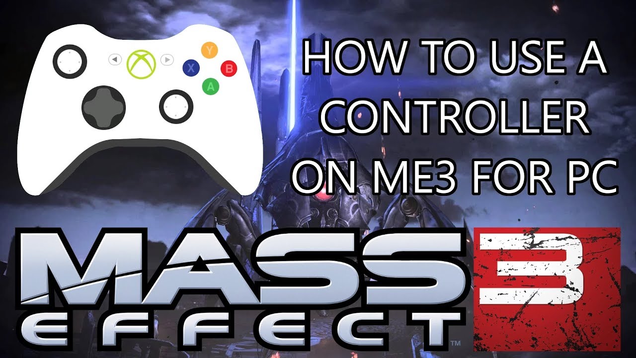 Mass Effect 3 Singleplayer Native Controller Support Mod Setup