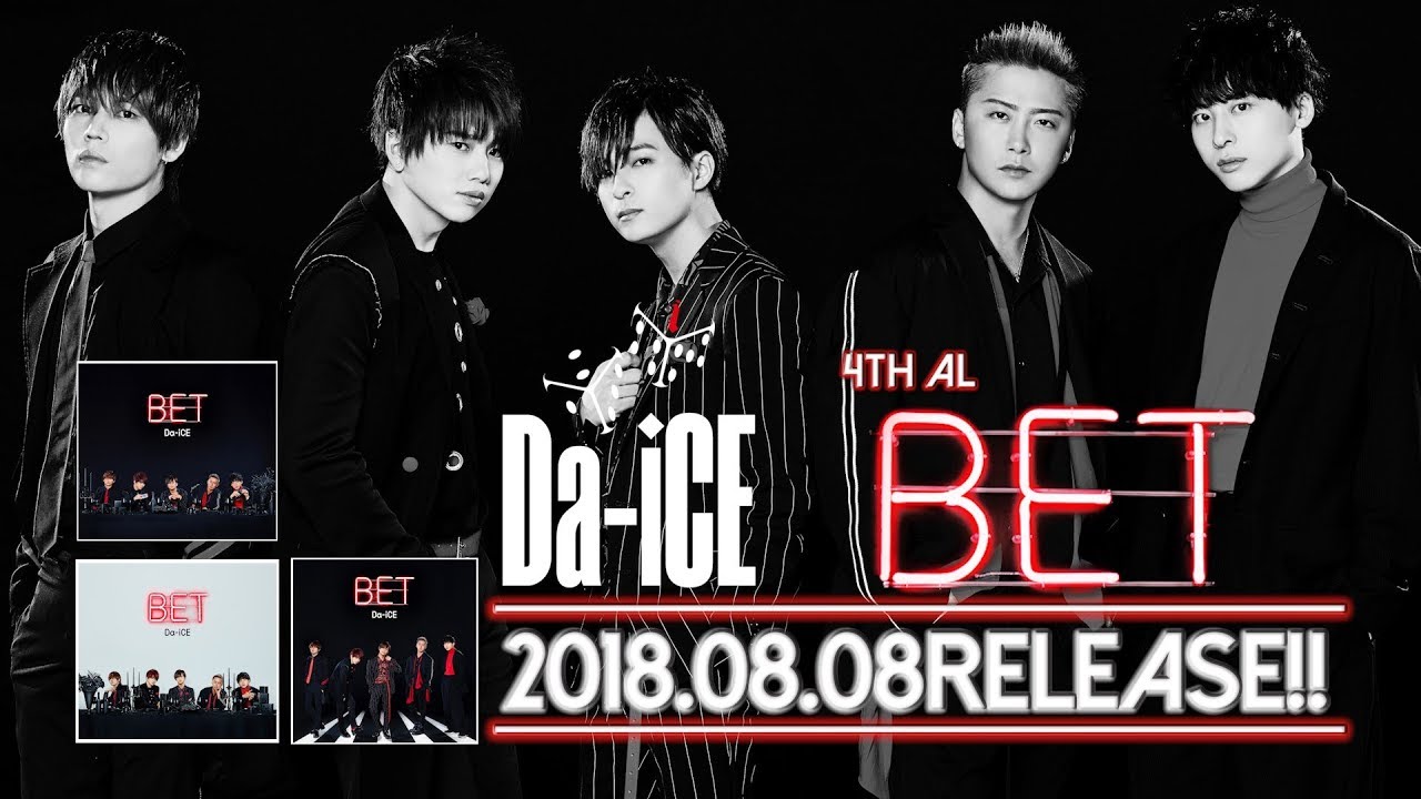 4th ALBUM 『BET』 | ディスコグラフィー | Da-iCE | アーティスト