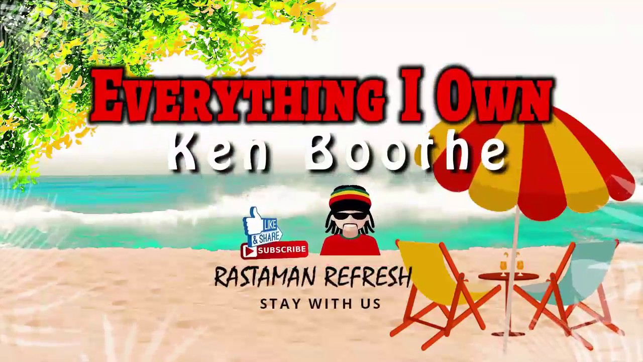 Ken Boothe - Everything I Own (LYRICS) 🎵 - YouTube