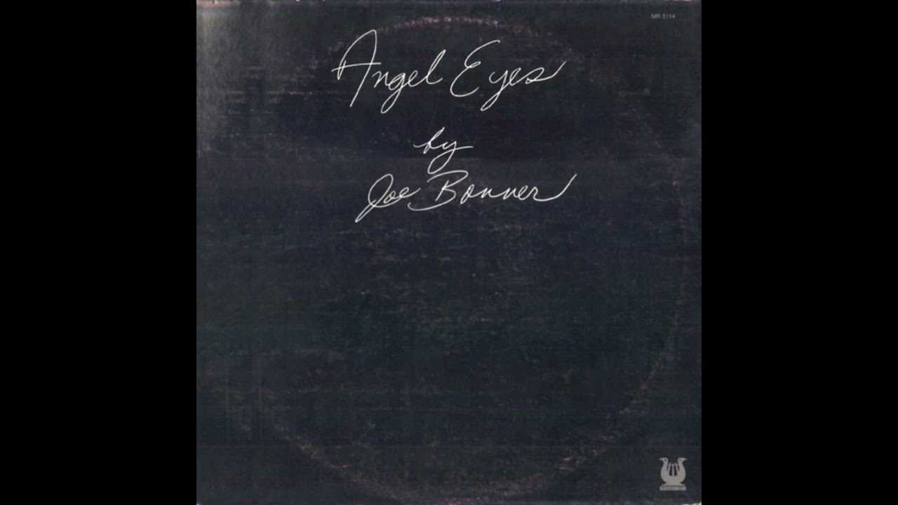 Joe Bonner - Angel Eyes (Full Album) - YouTube