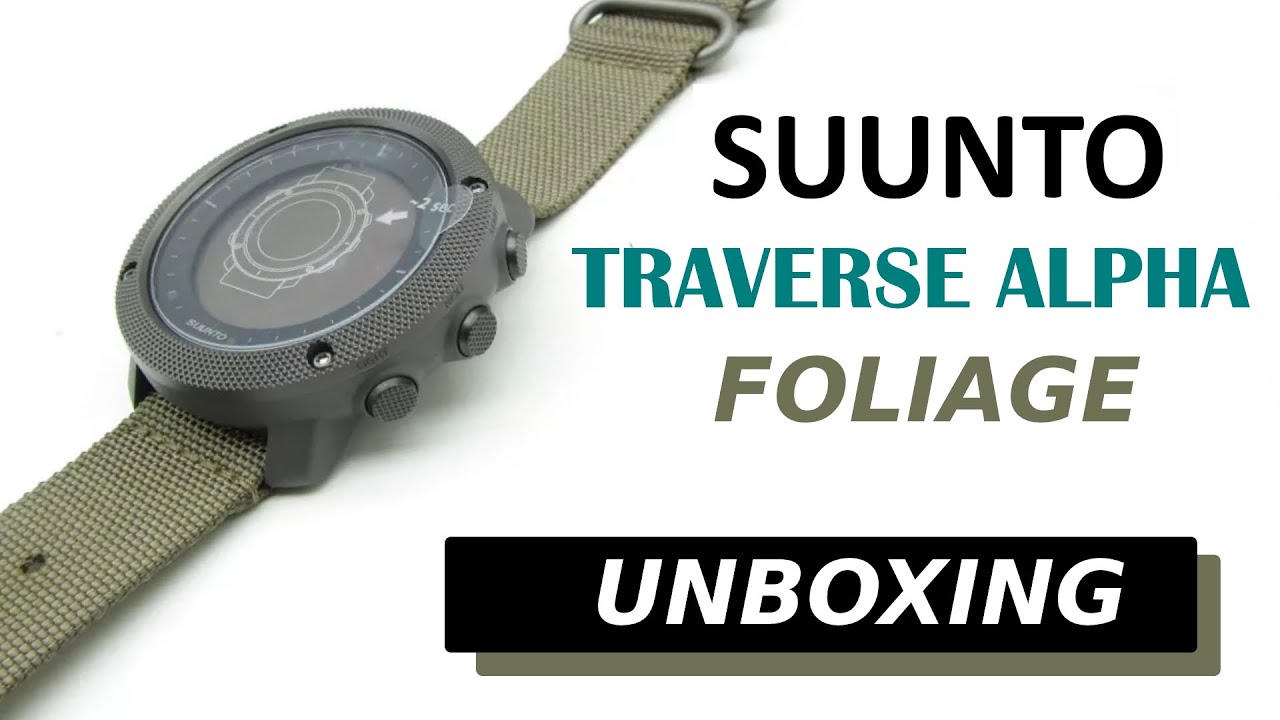 Suunto Traverse Alpha Foliage Unboxing HD (SS022292000) - YouTube