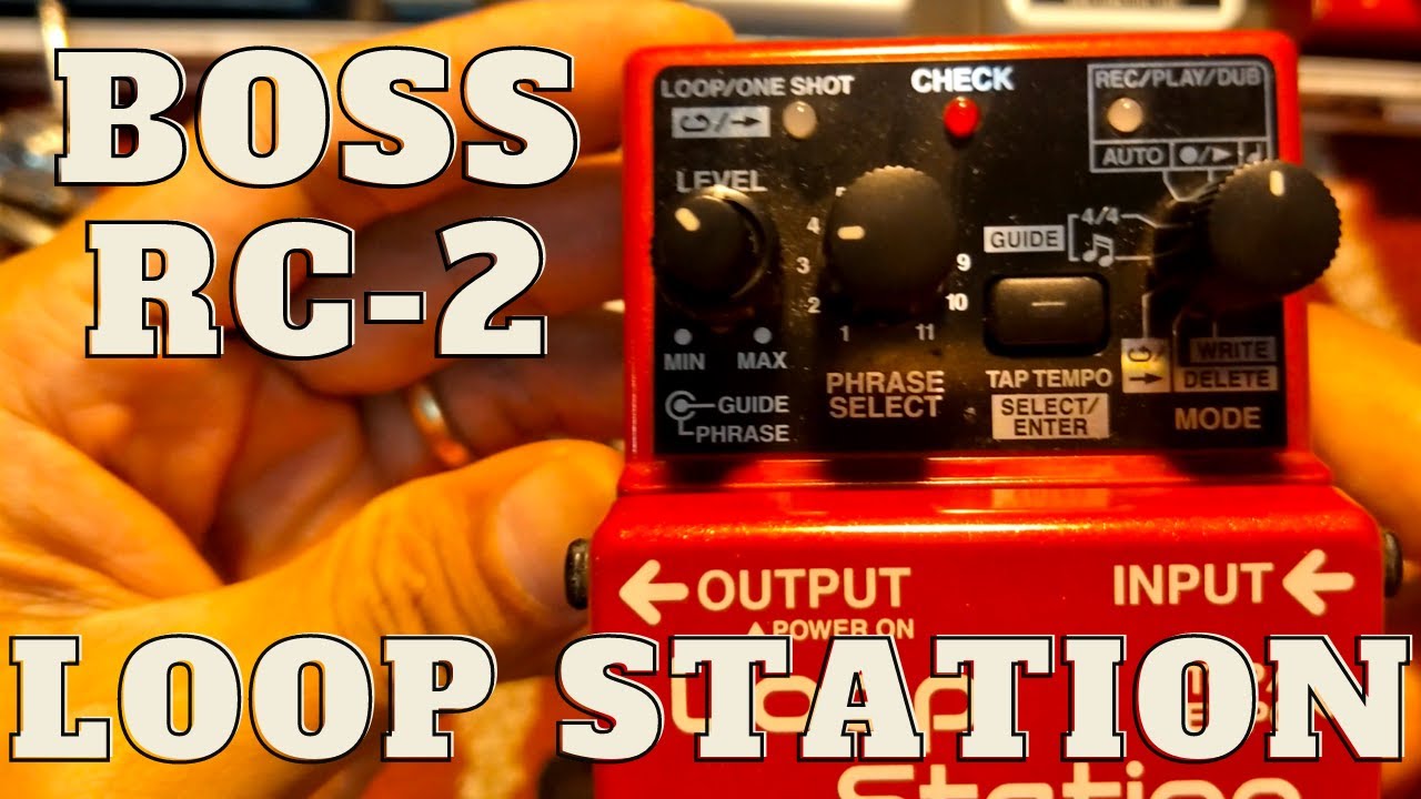 Boss RC 2 Loop Station in 2022 - YouTube