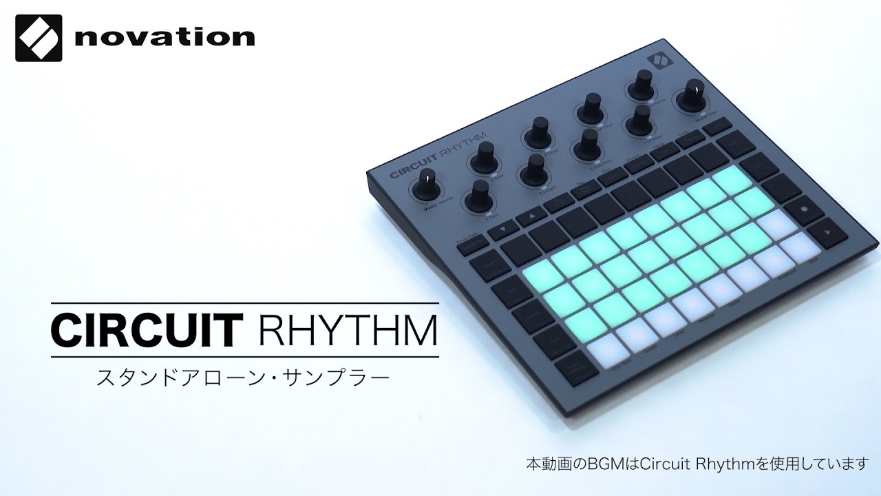 CIRUIT RHYTHM / NOVATION ( ノベーション ) - YouTube
