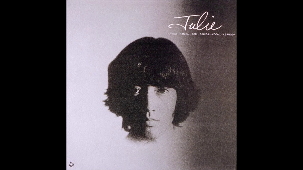 沢田研二1st Album『Julie』(FULL) - YouTube
