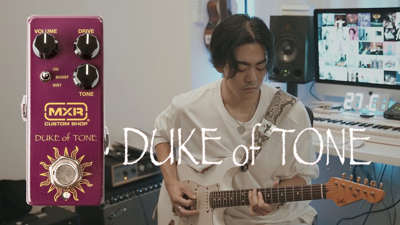 I got the MXR x Analog.man - DUKE OF TONE!! - YouTube