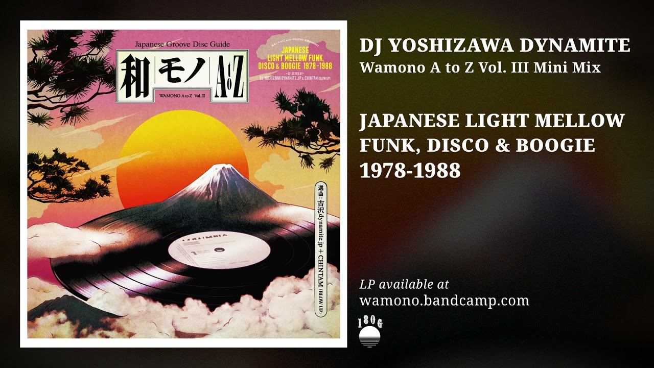 DJ Yoshizawa Dynamite - Wamono A to Z Vol.III mini mix - Japanese