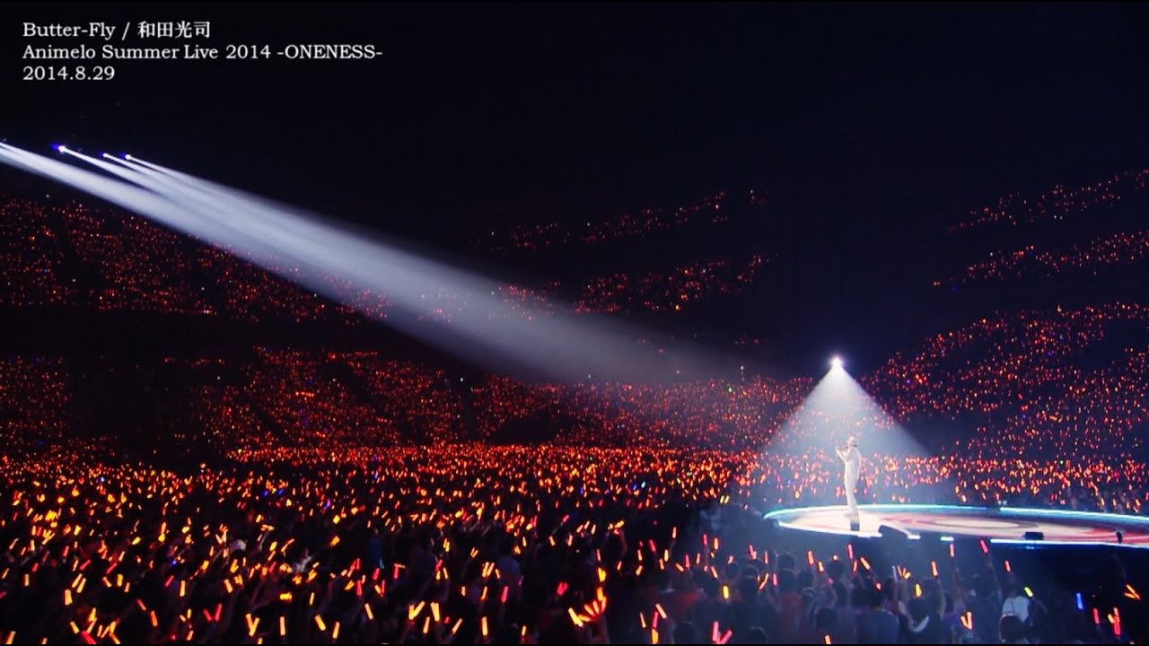 Butter-Fly / 和田光司【Animelo Summer Live 2014 -ONENESS- Day1