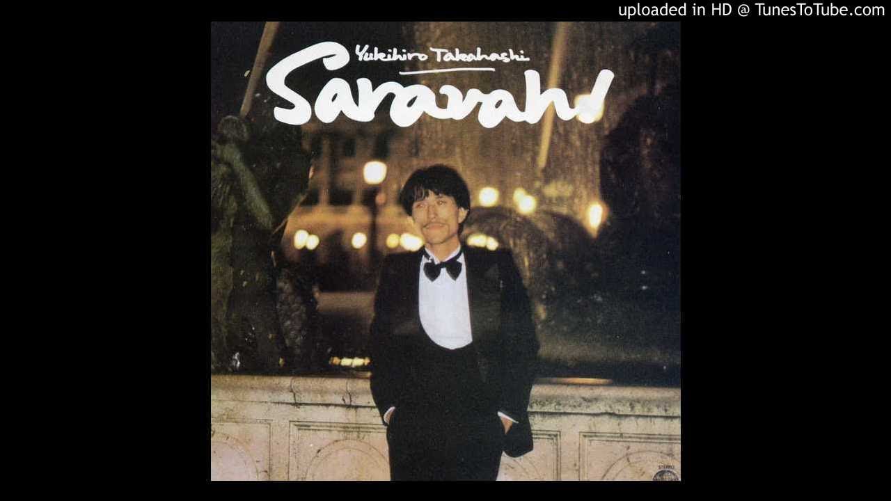 サラヴァ！ / 高橋幸宏 - YouTube