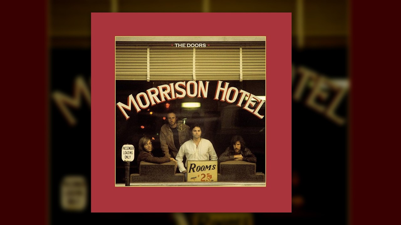The Doors - Morrison Hotel (Full Album) [Official Audio] - YouTube
