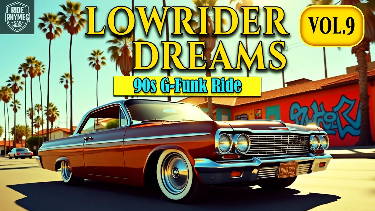 Smooth West Coast G-Funk for Cruising 🚘 | Lowrider Dreams Vol. 9