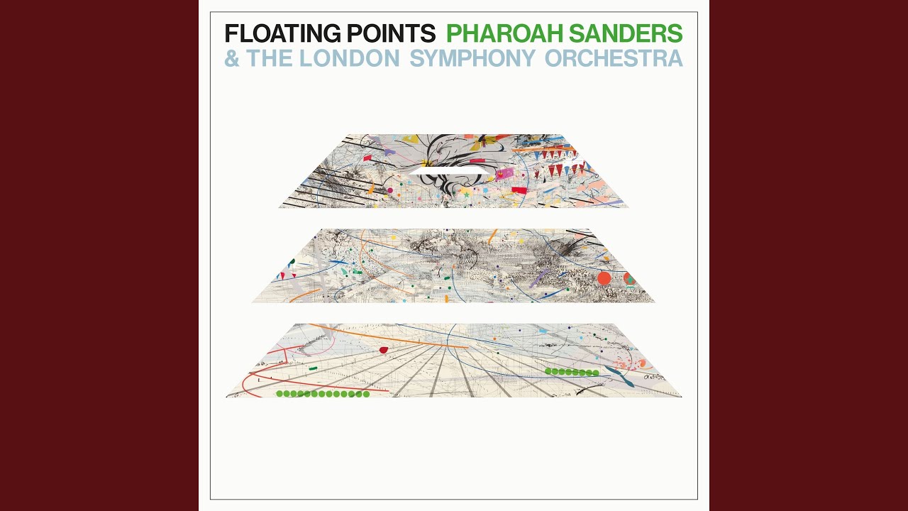 Pharoah Sanders, Floating Points & the London Symphony Orchestra