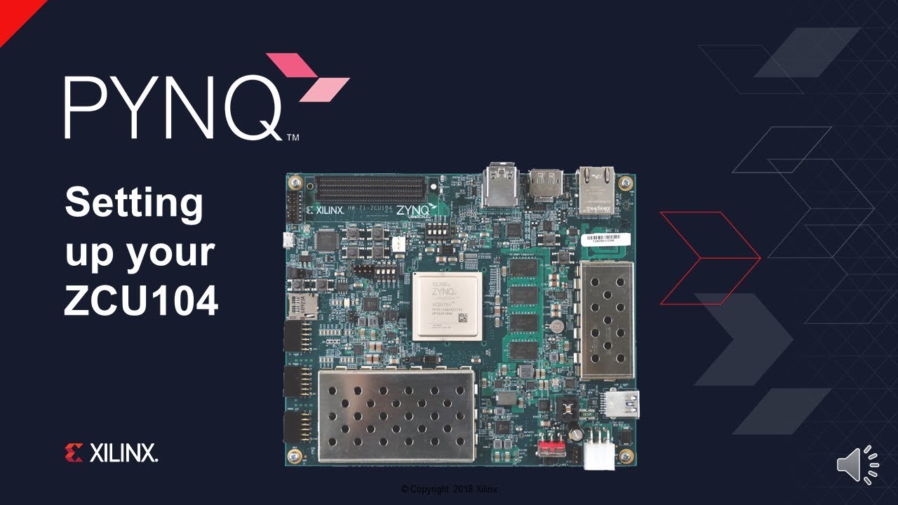 ZCU104 Setup Guide — Python productivity for Zynq (Pynq)